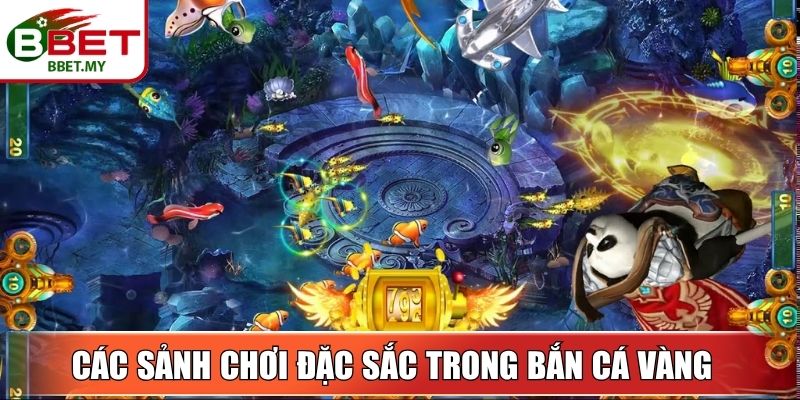 Những sảnh tham gia đặc sắc trong game 
