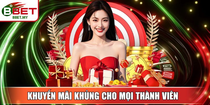Khuyến mãi nhà cái BBet mang đến cho thành viên