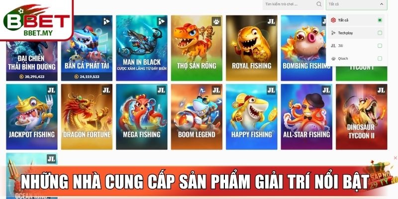 Những nhà cung cấp sản phẩm giải trí nổi bật