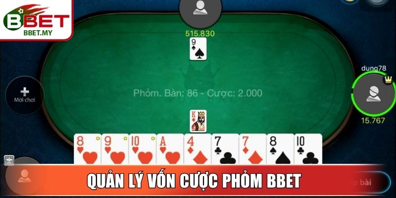 Quản lý vốn cược Phỏm BBet hiệu quả 